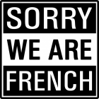 Moonster Games/Sorry We Are French